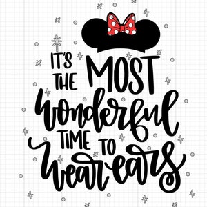 Most Wonderful Time to Wear Ears Digital Download