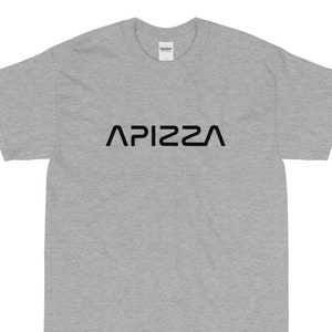 Apizza T-Shirt, Pizza T-Shirt, Pizza Lover Shirt, Pizza Lovers T Shirt, Pizza Lover Gift, Funny Food Shirt, Funny Pizza Shirt, Apizza Shirt