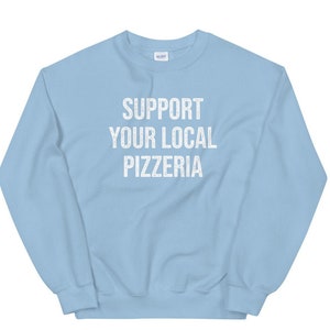 Pizza Sweatshirt, Pizza Lover Sweatshirt, Pizza Lovers Sweatshirt, Pizza Lover Gift, Funny Food Shirt, Funny Pizza Sweatshirt, Pizza Shirts