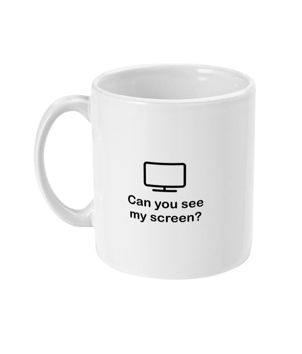 Can you see my screen Mug. Zoom/Teams Meeting Etsy