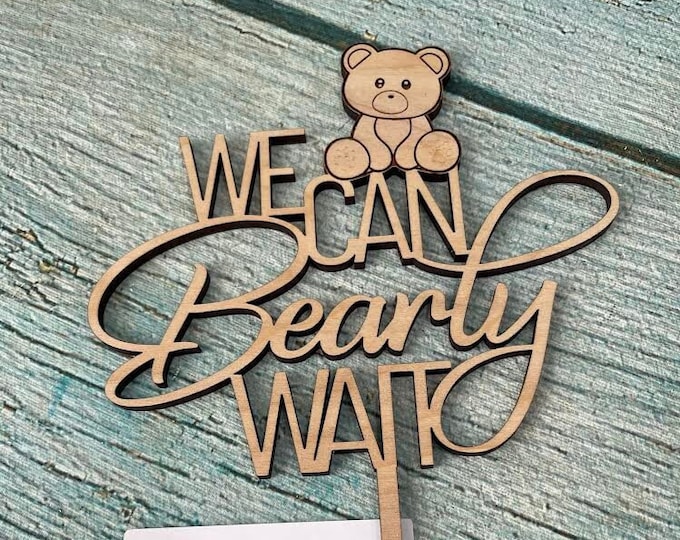 We Can Bearly Wait Cake Topper, Teddy Bear Topper, Baby Shower Cake ...