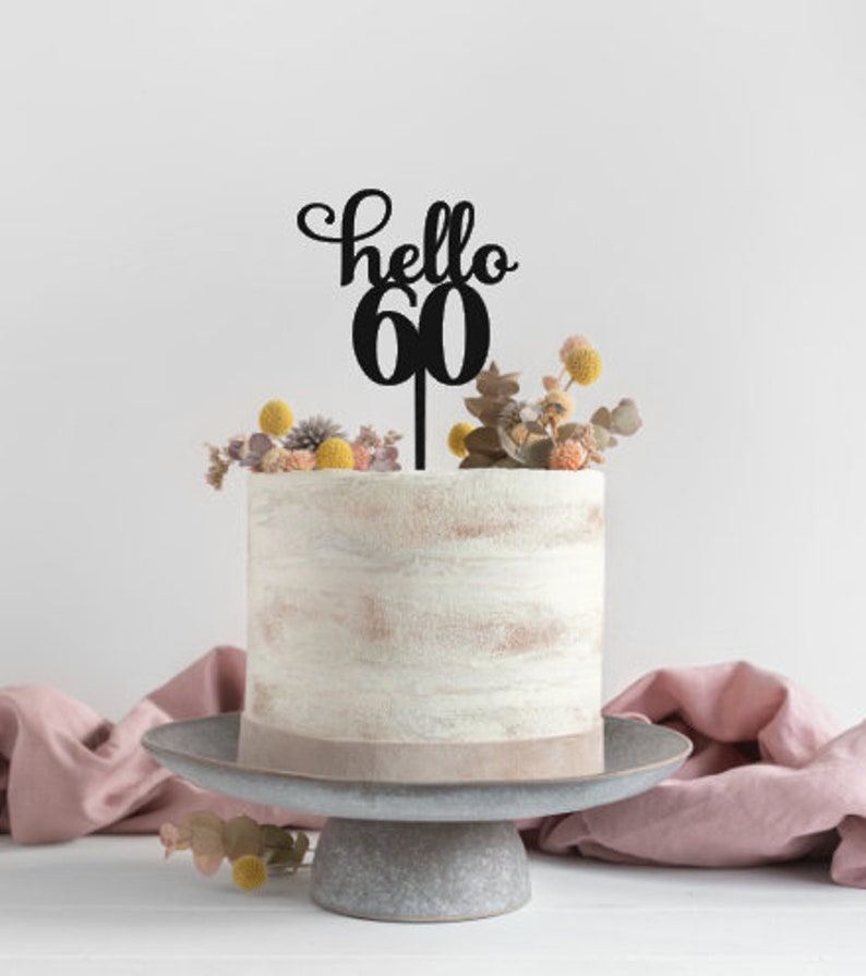table decoration Party decoration Wood cake topper any age topper hello 30 cake topper Hello 60 cake topper