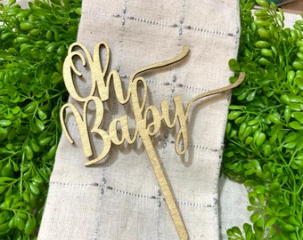Oh Baby Wood Cake Topper, Baby Shower Cake Topper, Gender Reveal Cake Topper Baby Shower Boy or Girl Cake Topper, Acrylic cake topper