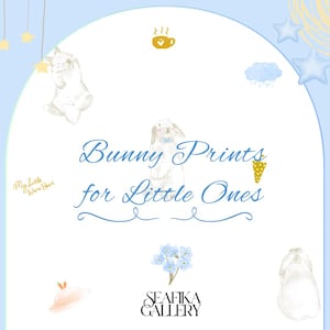 May include: A blue and white illustration of a bunny rabbit with a carrot. The text "Bunny Prints for Little Ones" is written in a cursive font. The text "Seafika Gallery" is written in a black font.