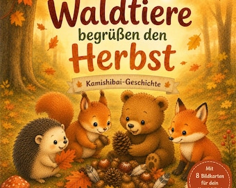 Kamishibai Autumn Story – Forest Animals Welcome Autumn | Picture Cards for Kindergarten, Daycare & Preschool | Autumn Project Daycare
