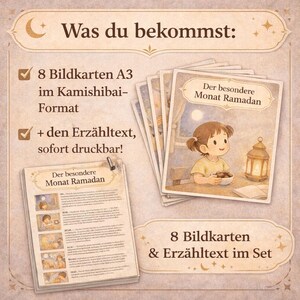 May include: A set of illustrated cards and text titled "Der besondere Monat Ramadan." The cards feature illustrations of a young girl and a lantern. The text includes the phrase "Was du bekommst:" and mentions "8 Bildkarten A3" and "+ den Erz&auml;hltext."