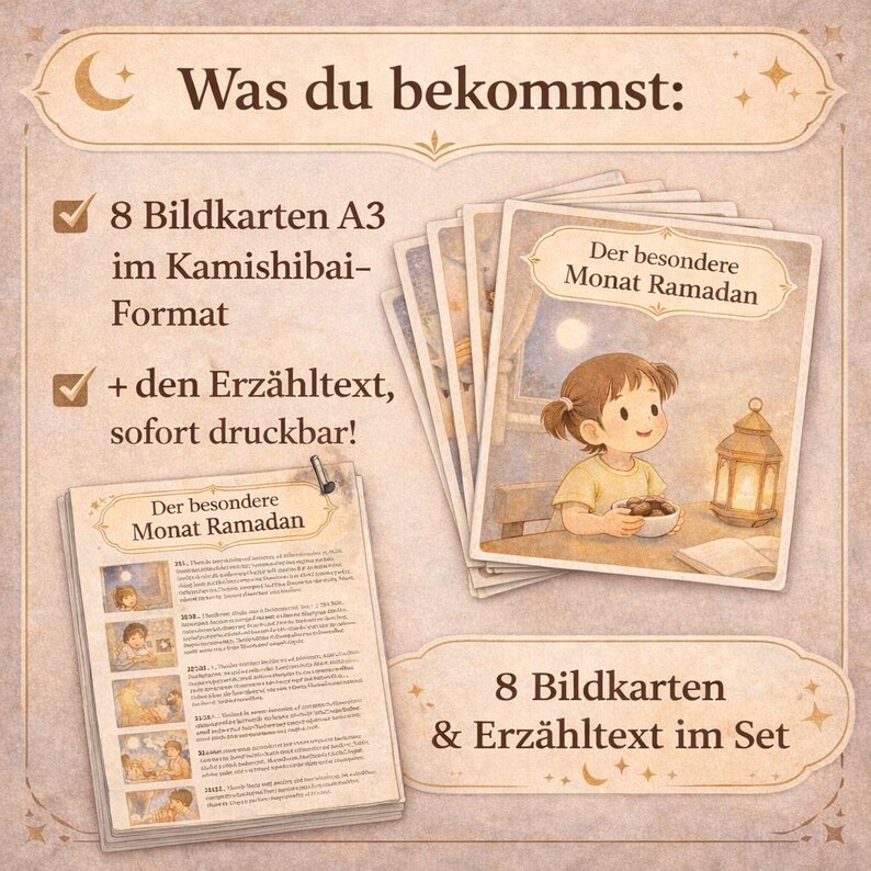 May include: A set of illustrated cards and text titled "Der besondere Monat Ramadan." The cards feature illustrations of a young girl and a lantern. The text includes the phrase "Was du bekommst:" and mentions "8 Bildkarten A3" and "+ den Erz&auml;hltext."