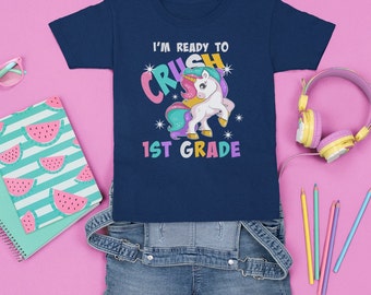 I'm Ready To Crush 1st Grade Unicorn 100% Cotton T-Shirt