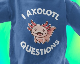 Camiseta infantil da pergunta I Axolotl