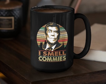 I Smell Commies Ronald Reagan 15 oz. Large Black Coffee Mug