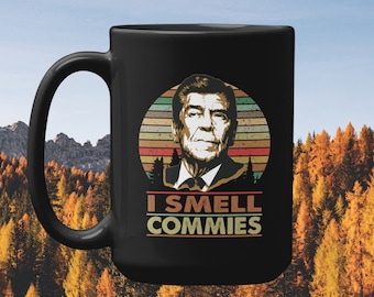 I Smell Commies Ronald Reagan 11 oz. Black Coffee Mug