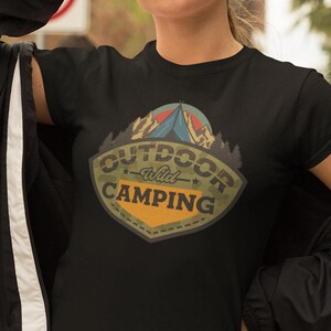 Camping and Hiking Shirt Outdoor Wild Camping Unisex T-Shirt For Campers and Hikers