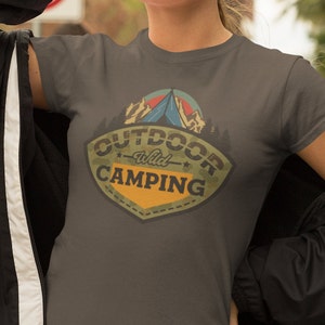 Camping and Hiking Shirt Outdoor Wild Camping Unisex T-Shirt For Campers and Hikers