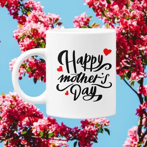 Happy Mother&#39;s Day 11 oz. Coffee Mug