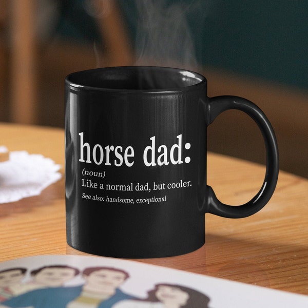 Horse Dad 11 oz. Black Coffee Mug