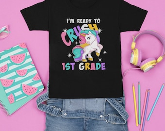 I'm Ready To Crush 1st Grade Unicorn 100% Cotton T-Shirt
