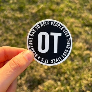 Occupational Therapy Sticker / OT Quote / Motivational / Circle / Pastel / Occupational Therapist / College / Student / OTA