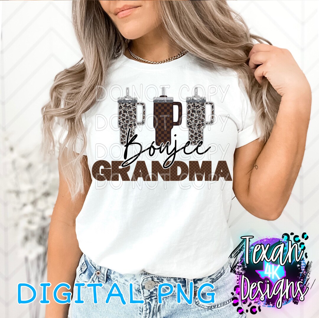 Boujee Grandma DIGITAL PNG Etsy