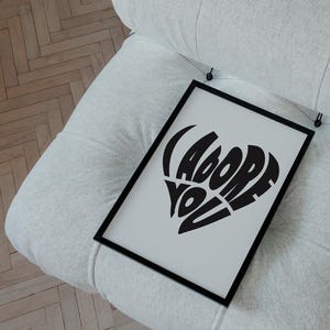 I adore you inspired by Fred Again & Obongjayar | Black Typography Wall Art | House EDM Techno Music Festival Lover Gift | Unframed Print |