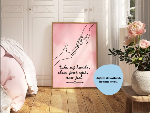 Take My Hand, Close Your Eyes & Feel Digital Poster Print At Home.