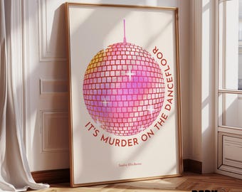 Murder on the Dancefloor Disco Ball Art inspired by Sophie Ellis Bextor | Disco Dancefloor Classics | Sizes A4-A0 | Worldwide Shipping
