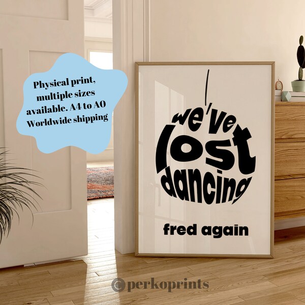 We've Lost Dancing inspiriert von Fred Wieder | Discokugel Typografie | EDM House & Techno Musik Wandkunst | Verschiedene Größen und Weltweiter Versand