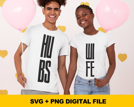 Couple Svg Hubs Svg Wife Svg Couples Shirts Svg Bundle | Etsy