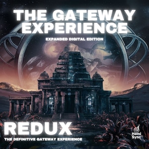 The Gateway Experience Redux - Expanded Digital Edition By Hemi-Sync (Full Collection)