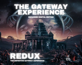 The Gateway Experience Redux - uitgebreide digitale editie van Hemi-Sync (volledige collectie)