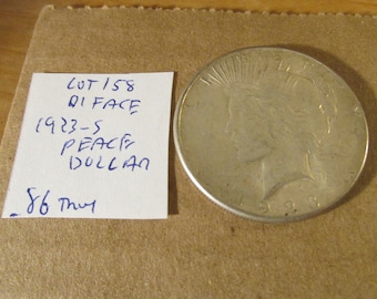 1.00 Face~1923-s Peace Dollar~90% Silver~Exact Coin Shown~.86 troy ounce~Free Shipping~Lot 158!