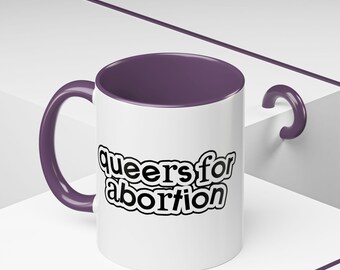 Queers for Abortion - Accent Coffee Mug
