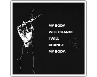 I Will Change - Square Sticker