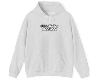 Queers for Abortion - Unisex Heavy Blend™ Hooded Sweatshirt