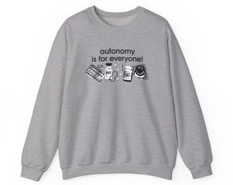 Autonomy Is For Everyone - Unisex Heavy Blend™ Crewneck Sweatshirt