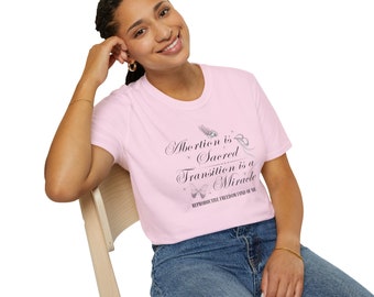 Abortion is Sacred/Transition is a Miracle T Shirt (RFFNH 2024 Pride shirt) (ONLINE EXCLUSIVE)