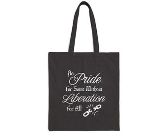 No Pride for Some Cotton Canvas Tote Bag
