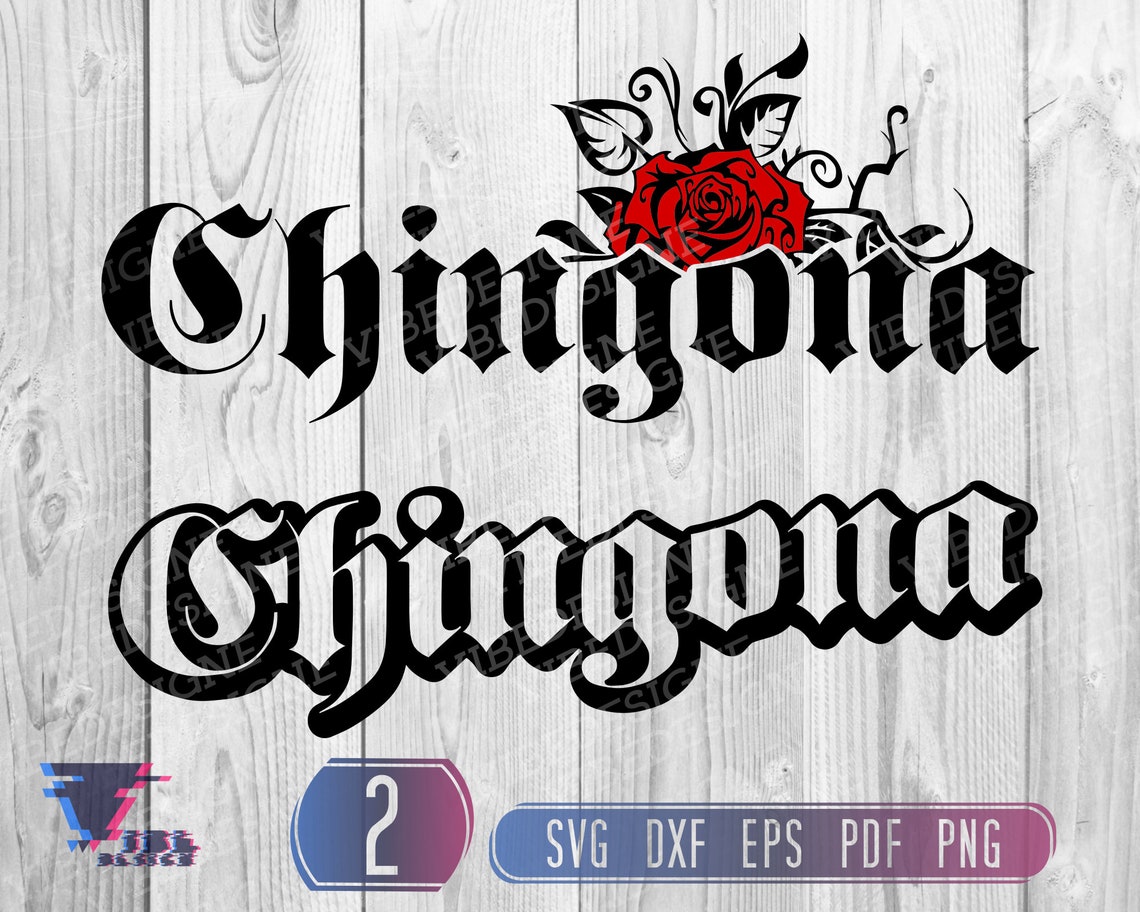 Chingona Svg Chingona Chingona Gothic Svg Latina Svg | Etsy