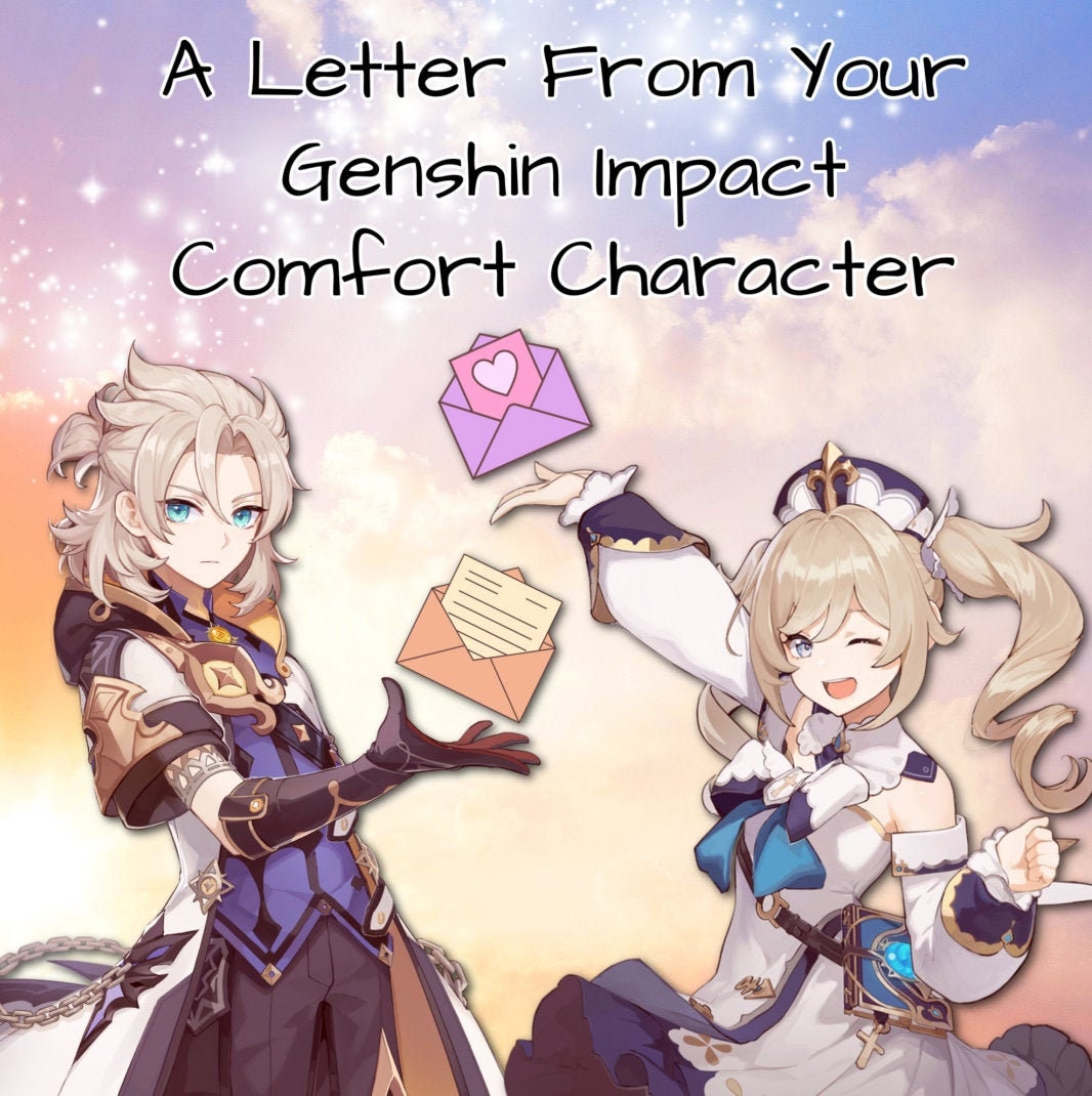 Letter from your comfort GENSHIN IMPACT character