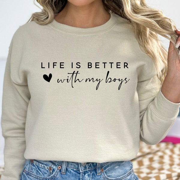 Life is Better With My Boys Sweatshirt, Mom of Boys Sweatshirt, Mom of Boys Crewneck, Mom of Boys Sweatshirt, Christmas Sweatshirt