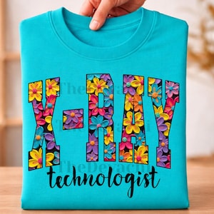X-RAY Technologist PNG, Floral Radiology Design, Medical Worker Gift, X Ray Career, Colorful Flowers, Radiology Theme