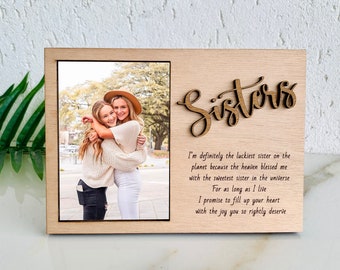 Sister Picture Frame Personalized Gift for Sister from Sister, Custom Wooden Engraved Laser Cut Photo Frame, Sister Unique Gift from Sister