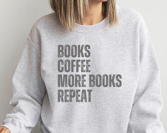 Books and Coffee Sweatshirt: Cozy Reader Gift