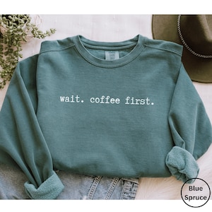 Retro Coffee sweatshirt, Fall coffee shirt, Coffee lover gift, Mom Christmas present, Comfort colors shirt, Funny coffee sweater for bestie