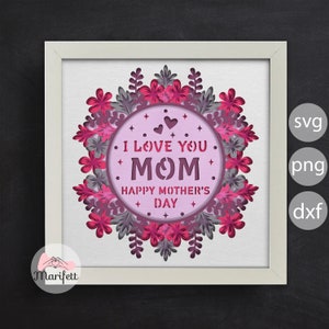 3d Mother's Day Shadow Box Svg, 3D Paper Cut, Szablon Shadow Box, Pliki do pobrania SVG Digital, Shadow Box SVG, Dla Cricut, Lightbox