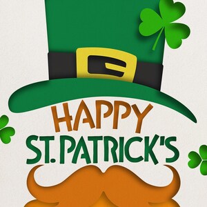 May include: A green leprechaun hat with a gold buckle and a shamrock on top. The text "Happy St. Patrick's" is written in green letters below the hat.