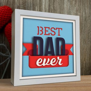 Scatola delle ombre 3D "Best Dad Ever" - File SVG per Cricut e Silhouette, facili da usare, con carta a strati per la festa del papà