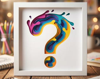 3D Question Mark SVG, Layered Papercut Shadow Box, Colorful Splash Vector Cut File for Cricut, Teacher Gift Idea, Trivia Room Wall Art