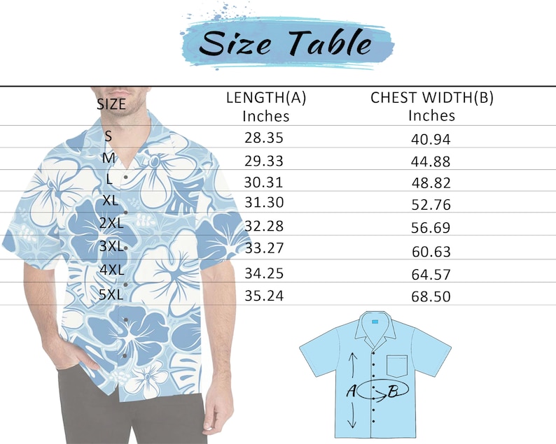 May include: Size chart for a shirt with measurements in inches for length and chest width. The chart shows sizes from S to 5XL. A diagram shows how to measure length (A) and chest width (B).