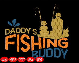 Free Free My Fishing Buddy Calls Me Dad Svg 941 SVG PNG EPS DXF File
