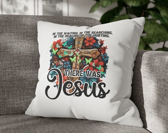 There Was Jesus Christian Lifestyle Trend Graphic Throw Pillow Collection | Worship Song Inspired Home Décor for Everyday Faith Home Fashion
